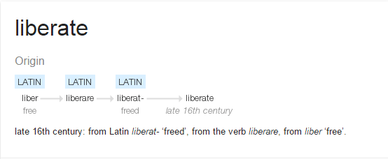 The Etymology of Liberate